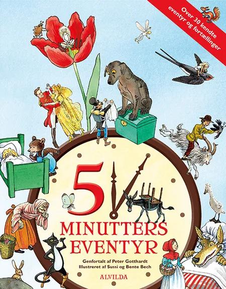 5 minutters eventyr (over 30 kendte eventyr og fortællinger) af Peter Gotthardt