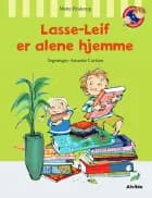 Lasse-Leif er alene hjemme af Mette Finderup