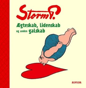 Storm P. - Ægteskab, lidenskab og anden galskab af Storm P.