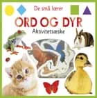 De små lærer - Ord og dyr - aktivitetsæske