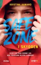 I skyggen (safe zone)