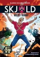 Skjold 4: Helte i kamp