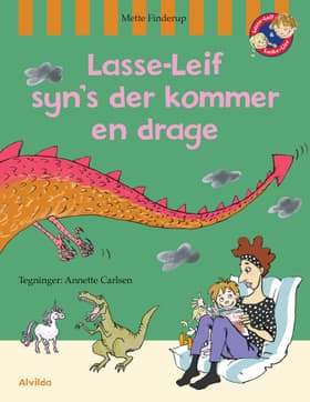 Lasse-Leif syn’s der kommer en drage af Mette Finderup