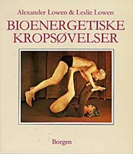 Bioenergetiske kropsøvelser af Alexander Lowen