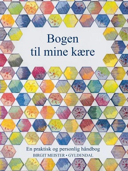 Bogen til mine kære af Birgit Meister