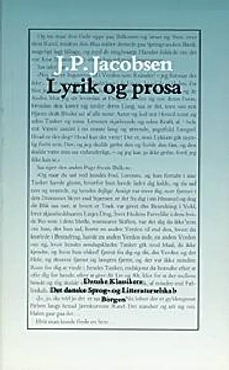 Lyrik og prosa af J. P. Jacobsen