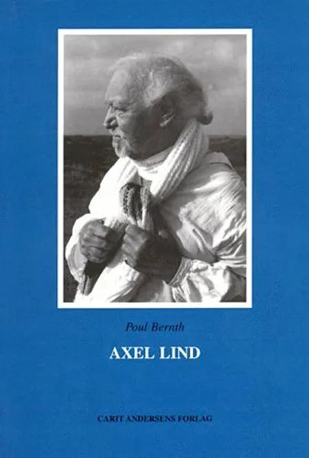 Axel Lind af Poul Bernth
