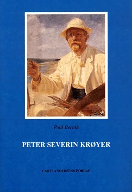 Peter Severin Krøyer af Poul Bernth