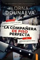 La compañera de piso perfecta