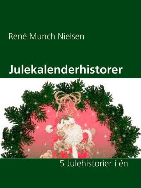 Julekalenderhistorer af René Munch Nielsen