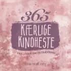 365 kærlige kindheste fra Loven om Tiltrækning