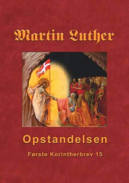 Martin Luther - Opstandelsen af Finn B. Andersen