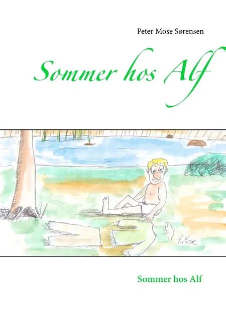 Sommer hos Alf af Peter Mose Sørensen