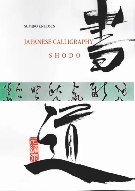 Japanese Calligraphy af Sumiko Knudsen