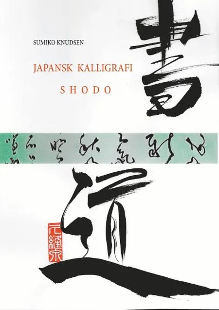 Japansk Kalligrafi af Sumiko Knudsen