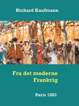 Fra det moderne Frankrig af Richard Kaufmann