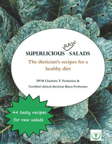 Superlicious Raw Salads af Charlotte T. Frobenius