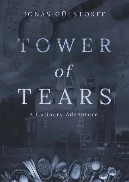 Tower of Tears af Jonas Gülstorff