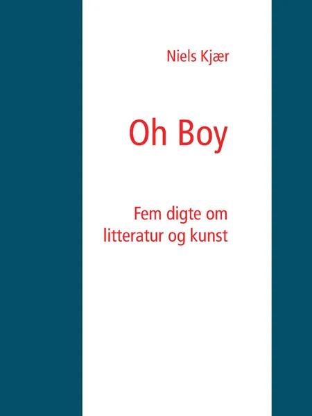 Oh Boy af Niels Kjær