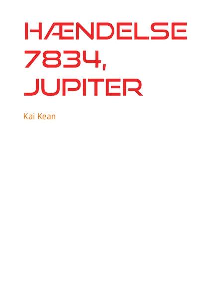 Hændelse 7834, Jupiter af Kai Kean