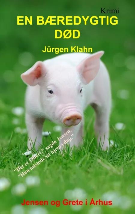 En bæredygtig død af Jürgen Klahn