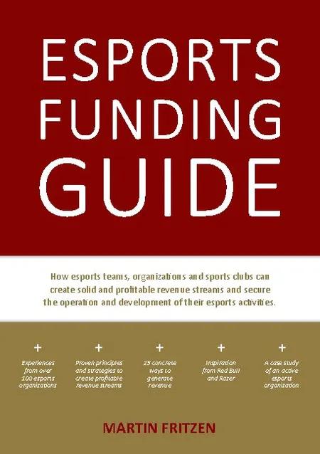 Esports Funding Guide af Martin Fritzen