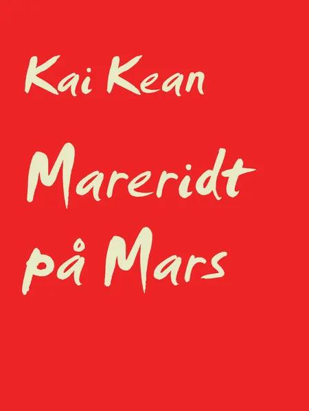 Mareridt på Mars af Kai Kean