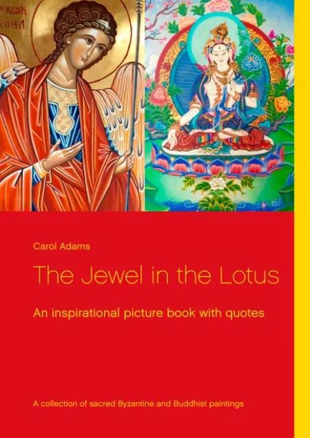 The Jewel in the Lotus af Carol Adams