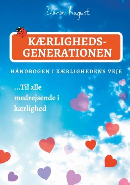 Kærlighedsgenerationen - Håndbogen i Kærlighedens Veje af Zimon August Sepnors