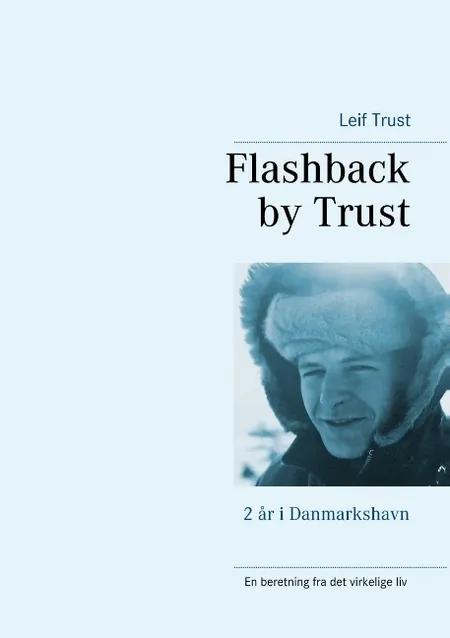 Flashback by Trust af Leif Trust