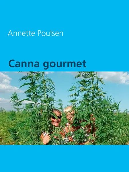 Canna gourmet af Annette Poulsen