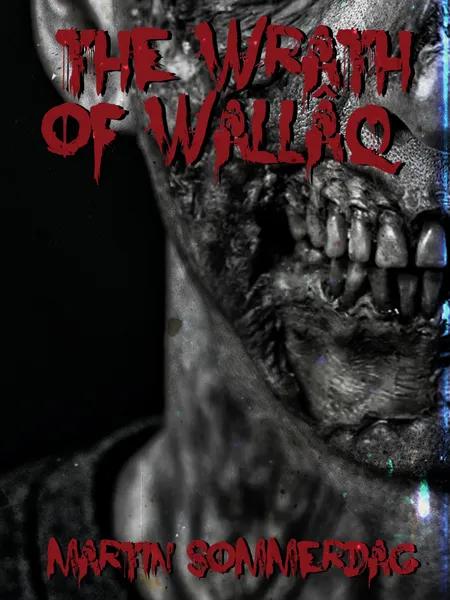 The wrath of Wallâq af Martin Sommerdag