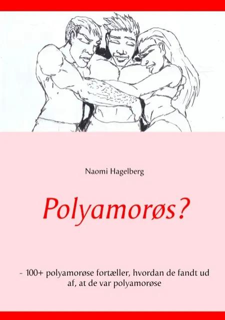 Polyamorøs? af Naomi Hagelberg