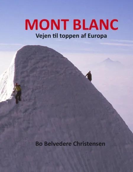 Mont Blanc af Bo Belvedere Christensen