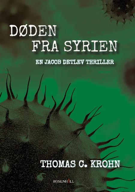 Døden fra Syrien af Thomas C. Krohn