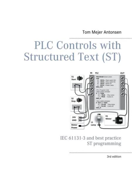PLC Controls with Structured Text (ST), V3 Monochrome af Tom Mejer Antonsen
