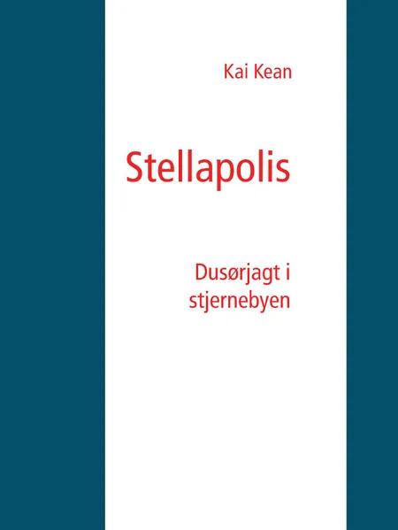 Stellapolis af Kai Kean