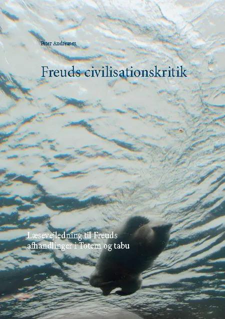 Freuds civilisationskritik af Peter Andreasen
