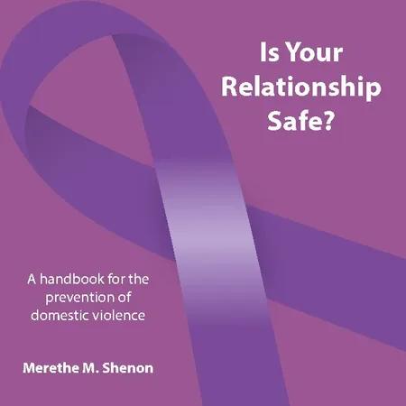 Is your relationship safe? af Merethe Shenon