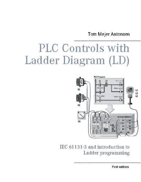 PLC Controls with Ladder Diagram (LD), Monochrome af Tom Mejer Antonsen