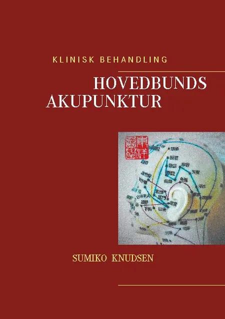Hovedbundsakupunktur af Sumiko Knudsen