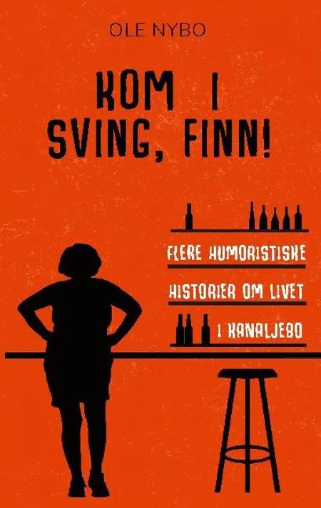 Kom i sving, Finn! af Ole Nybo