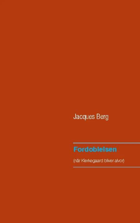 Fordoblelsen af Jacques Berg