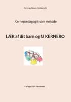 Kernepædagogik som metode
