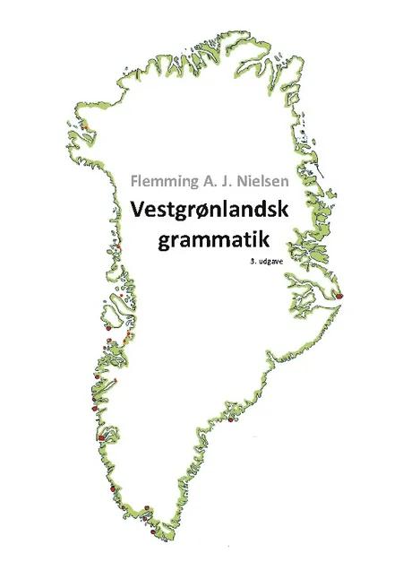 Vestgrønlandsk grammatik af Flemming A. J. Nielsen