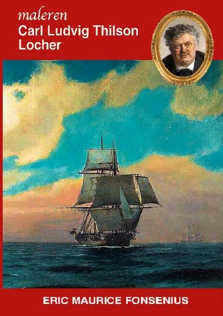Carl Ludvig Thilson Locher af Eric Maurice Fonsenius