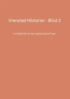 Vrensted Historier - Bind 2