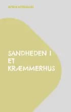 Sandheden i et kræmmerhus