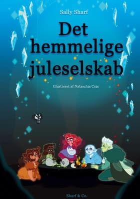 Det hemmelige juleselskab af Sally Sharf