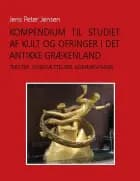 Kompendium til studiet af kult og ofringer i det antikke Grækenland